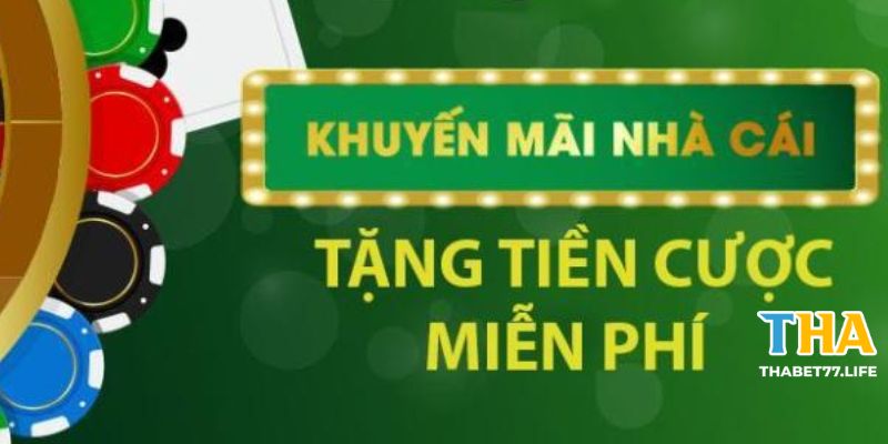 Tặng tiền cá cược miễn phí khi đăng ký lần đầu