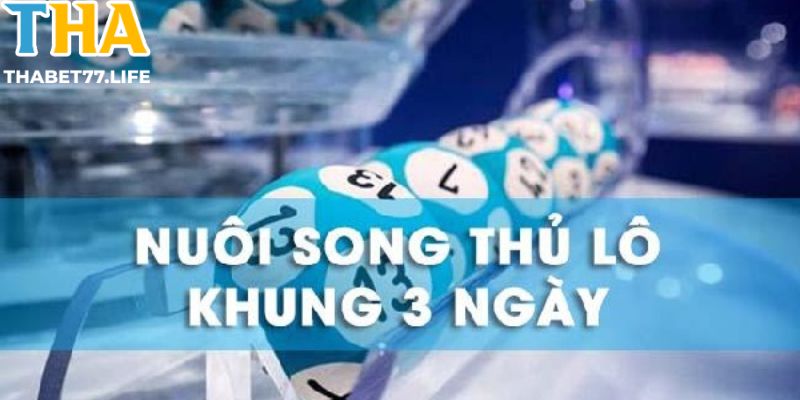 Nuôi song thủ lô khung 3 ngày 